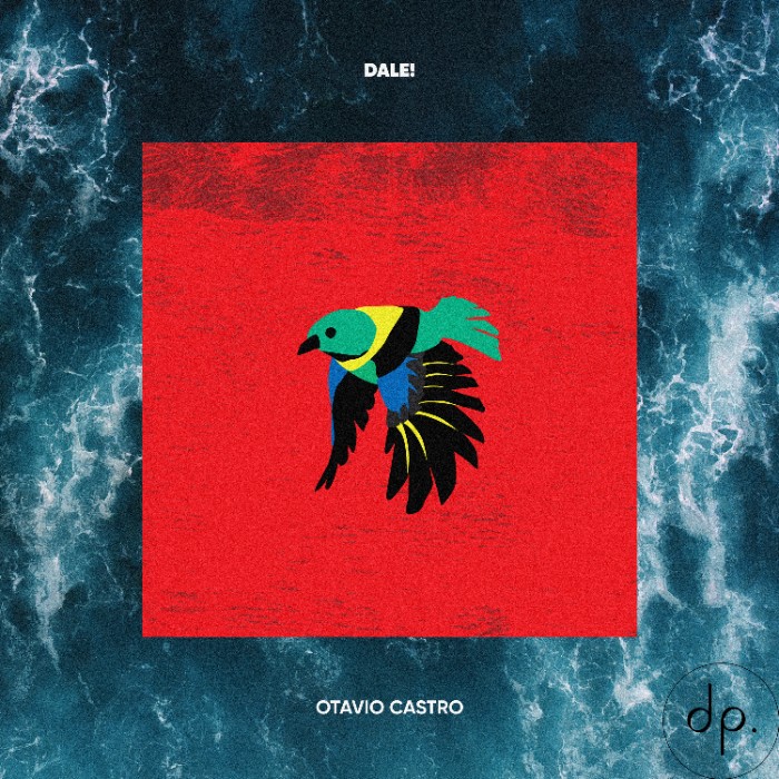 Otavio Castro - Dale!